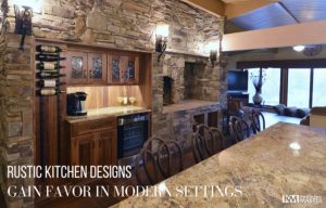 Rustic Kitchen Designs Gain Favor in Modern Settings