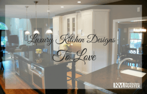 Luxury Kitchen Designs to Love