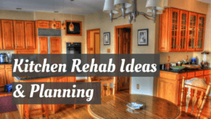 Kitchen Rehab Ideas & Planning